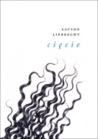 Cięcie - Savyon Liebrecht - książka