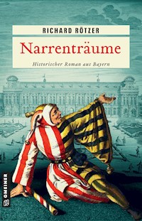 Narrenträume - Richard Rötzer - ebook