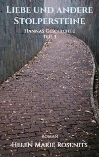 Liebe und andere Stolpersteine - Helen Marie Rosenits - ebook