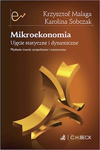 Mikroekonomia Ujęcie statyczne i dynamiczne - Malaga Krzysztof, Sobczak Karolina - książka