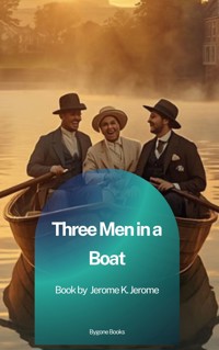 Three Men in a Boat - Jerome K. Jerome - ebook