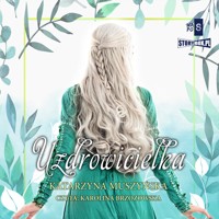 Uzdrowicielka - Muszyńska Katarzyna - ebook + audiobook + książka