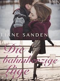 Die barmherzige Lüge - Liane Sanden - ebook