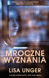 Mroczne wyznania - Lisa Unger - książka