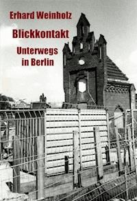 Blickkontakt - Erhard Weinholz - ebook