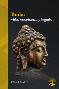 Buda: vida, enseñanza y legado - ISMAEL - ebook