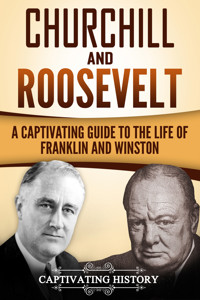Churchill and Roosevelt - Captivating History - ebook