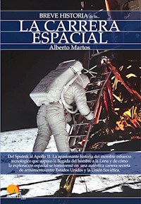 Breve historia de la carrera espacial - Alberto Martos Rubio - ebook