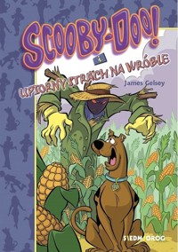 Scooby-Doo! i upiorny strach na wróble - James Gelsey - książka