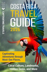 Costa Rica Travel Guide - Captivating Travels - ebook