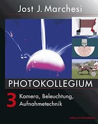 PHOTOKOLLEGIUM 3 - Jost J Marchesi - ebook