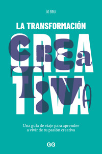 La transformación creativa - Ío Bru - ebook