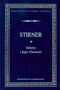 Jedyny i jego własność - Stirner Max - książka