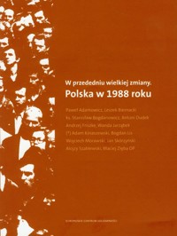 W przededniu wielkiej zmiany Polska w 1988 roku z płytą CD -  - książka
