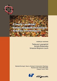 Z teorii i praktyki badań międzykulturowych Dylematy metodologiczne -  - książka