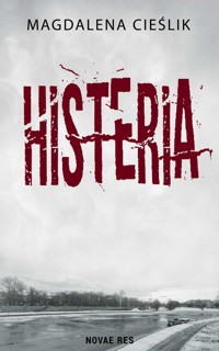 Histeria - Magdalena Cieślik - ebook + audiobook + książka