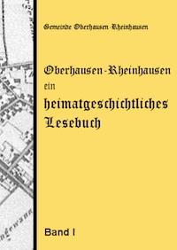 Oberhausen-Rheinhausen - ein heimatgeschichtliches Lesebuch - Josef Rothmaier - ebook