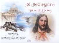 Z Jezusem przez życie - Kosińska Beata - książka
