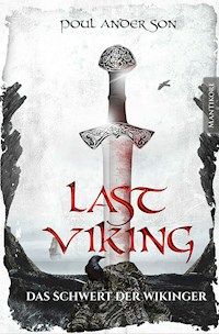 The Last Viking 3 - Das Schwert der Wikinger - Poul Anderson - ebook