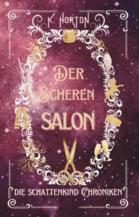 Der Scherensalon - Kerstin Horton - ebook