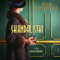 Skandalistki - Zawadzka Nina - ebook + audiobook + książka