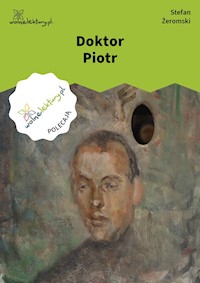 Doktor Piotr - Stefan Żeromski - ebook + audiobook