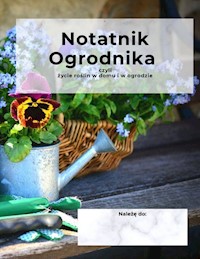 Notatnik ogrodnika - Nortman Ann M. - książka