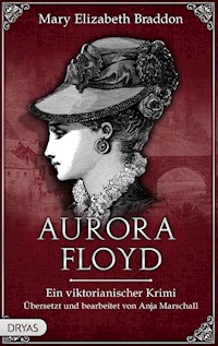 Aurora Floyd - Mary Elizabeth Braddon - ebook