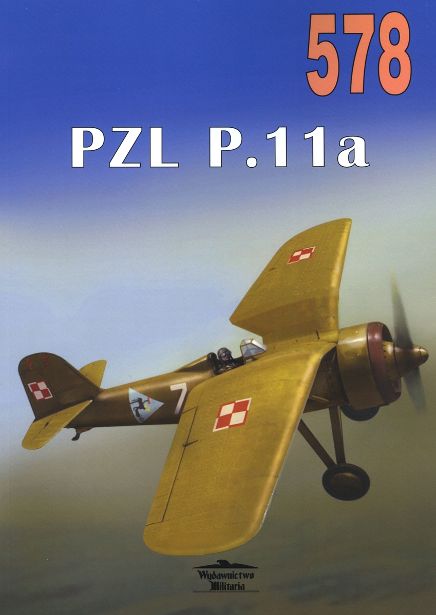 PZL P.11a. Tom 578 - Janusz Ledwoch - książka
