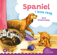 Spaniel i inne rasy - Ewa Stadtmüller - książka