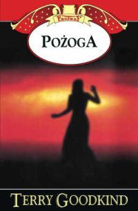 Pożoga - Terry Goodkind - książka