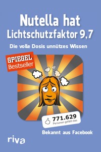 Nutella hat Lichtschutzfaktor 9,7 - k.A., A. K., Ruh, A. K. - ebook