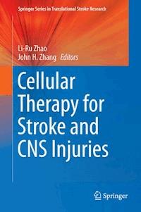 Cellular Therapy for Stroke and CNS Injuries -  - ebook
