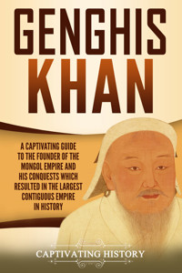 Genghis Khan - Captivating History - ebook