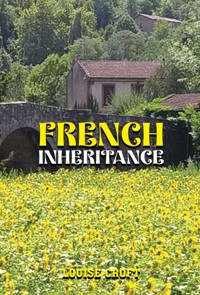 French Inheritance - Louise Croft - ebook