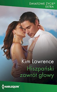 Hiszpański zawrót głowy - Kim Lawrence - ebook + książka