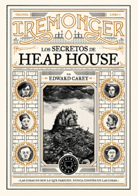 Trilogía IREMONGER 1: Los secretos de Heap House - Carey Edward - ebook