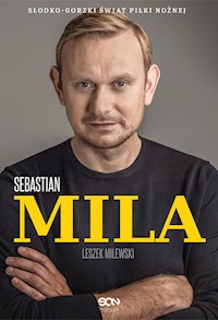 Sebastian Mila. Autobiografia - Sebastian Mila, Leszek Milewski - ebook