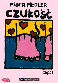 Czułość. Część 1 - Fiedler Piotr - audiobook