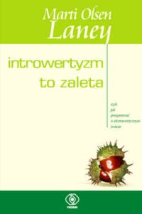 Introwertyzm to zaleta - Laney Marti Olsen - książka