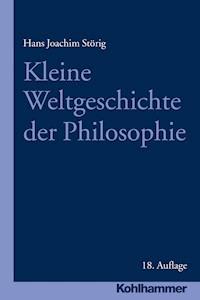 Kleine Weltgeschichte der Philosophie - Hans Joachim Störig - ebook
