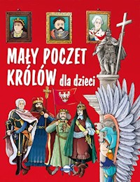 Mały poczet królów dla dzieci - Piotr Rowicki - książka