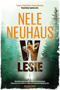 W lesie - Nele Neuhaus - ebook + książka