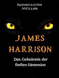 JAMES HARRISON - Konstantin Müller - ebook
