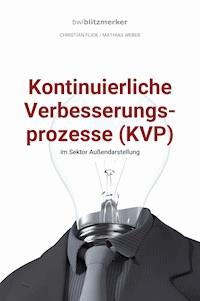 bwlBlitzmerker: Kontinuierliche Verbesserungsprozesse (KVP) im Sektor Außendarstellung - Christian Flick - ebook