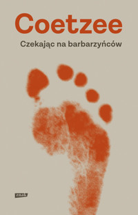 Czekając na barbarzyńców - J. M. Coetzee - ebook