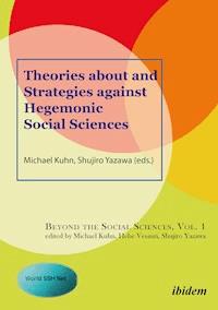 Theories about and Strategies against Hegemonic Social Sciences -  - ebook