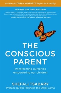 The Conscious Parent - Tsabary Shefali - książka