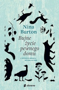 Bujne życie pewnego domu - Burton Nina - książka