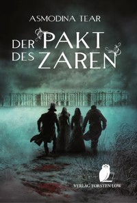 Der Pakt des Zaren - Asmodina Tear - ebook